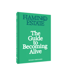  The Guide to Becoming Alive | Richard Christiansen