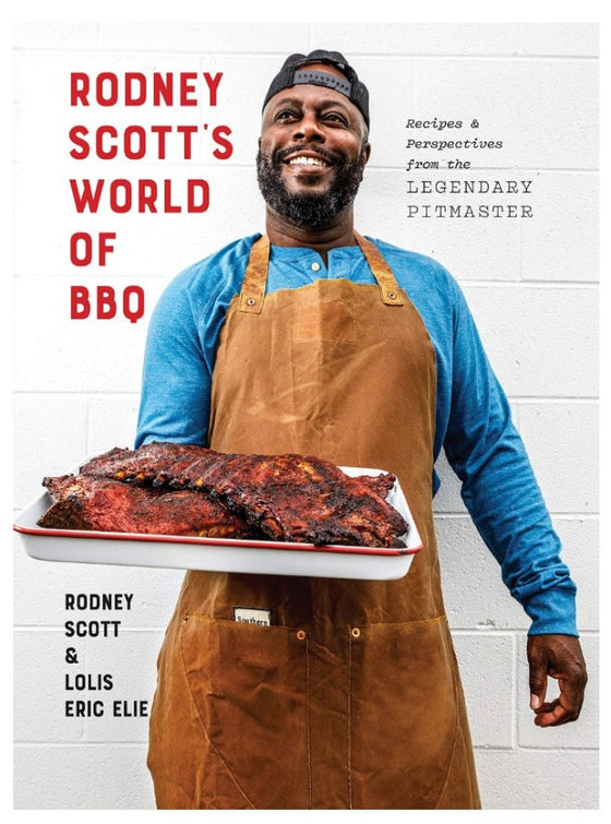 Rodney Scott's World of BBQ: Every Day Is a Good Day
A Cookbook